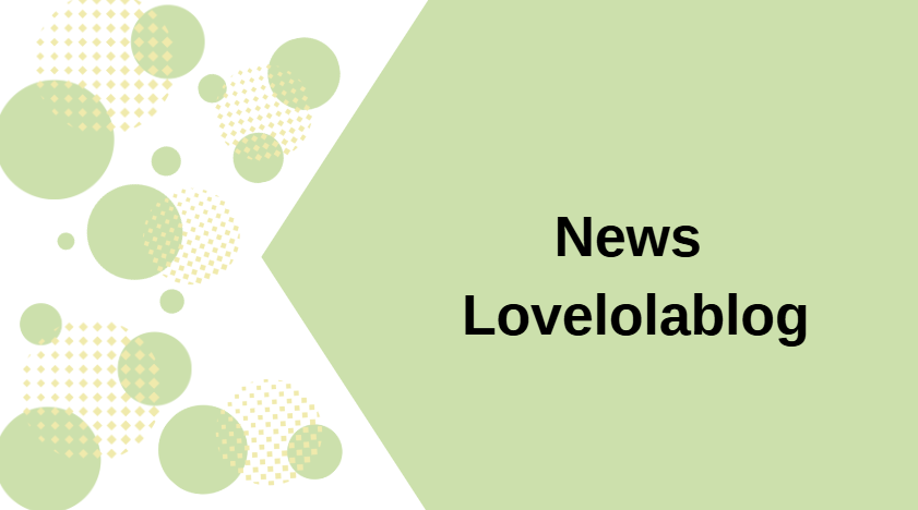 News Lovelolablog