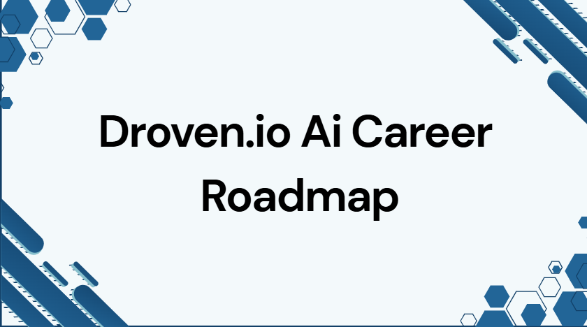 Droven.io Ai Career Roadmap