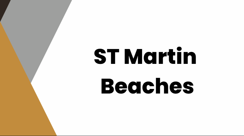ST Martin Beaches